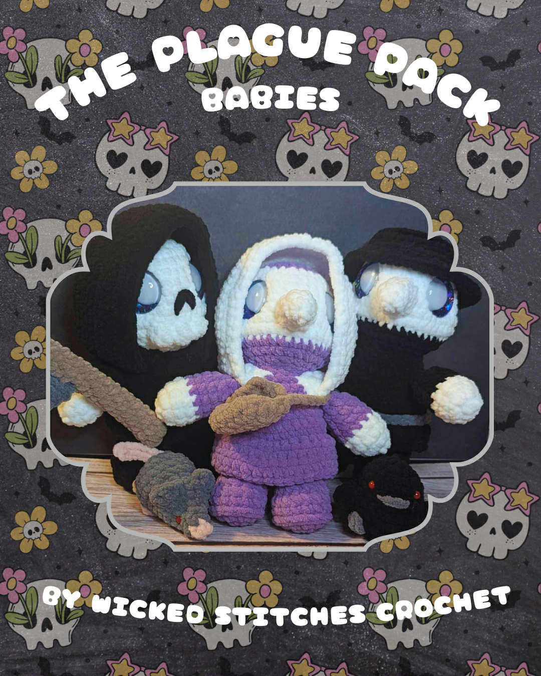 Baby Plague Pack PATTERN